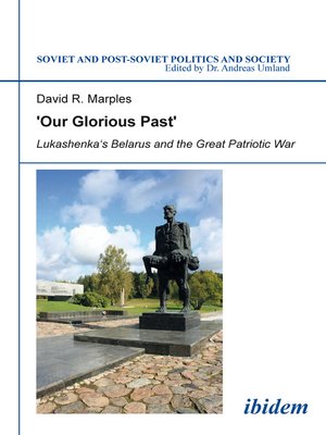 ''Our Glorious Past'' by David R. Marples
